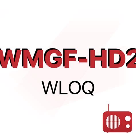 weloq|WLOQ Radio (WMGF